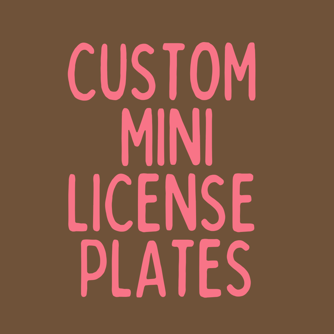 Custom Mini License Plates