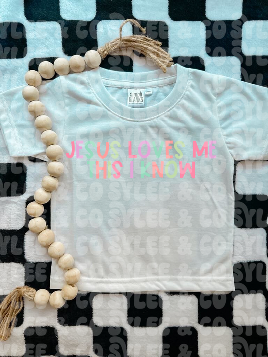 Jesus Loves Me This I Know | Unisex Tee